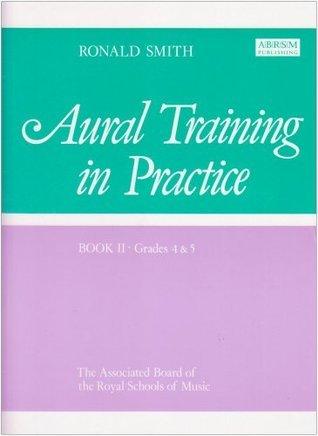 Aural Training In Practice - Grades 4 & 5 - Thryft