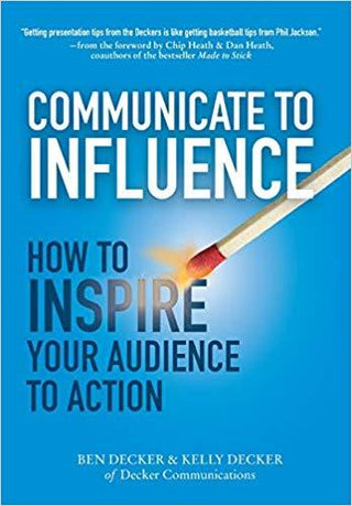 Communicate to Influence					How to Inspire Your Audience to Action - Thryft