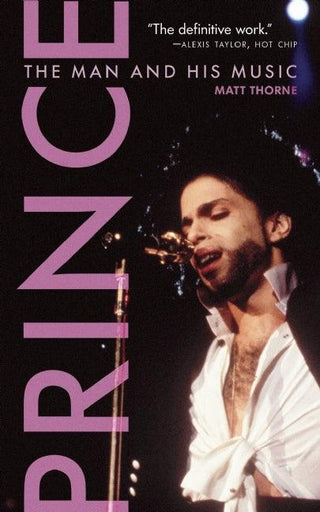 Prince : The Man and His Music - Thryft