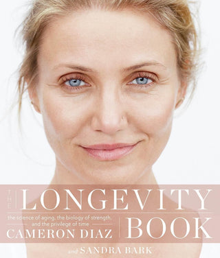 The Longevity Book : The Science of Aging, the Biology of Strength, and the Privilege of Time - Thryft