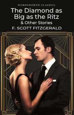 The Diamond as Big as the Ritz & Other Stories - Thryft