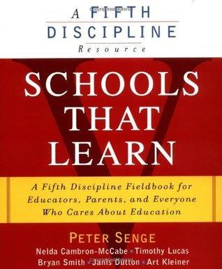 Schools That Learn : A Fifth Discipline Fieldbook for Educators, Parents, and Everyone Who Cares about Education - Thryft