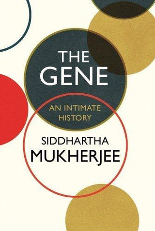 The Gene: An Intimate History - Thryft