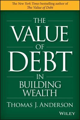 The Value of Debt in Building Wealth: Creating Your Glide Path to a Healthy Financial L.I.F.E. - Thryft