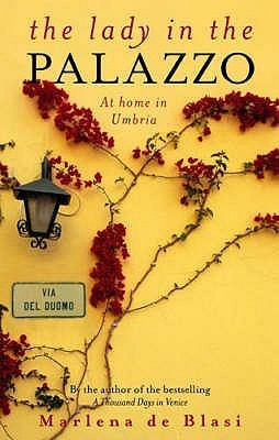 The Lady in the Palazzo: At Home in Umbria