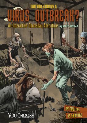 Can You Survive a Virus Outbreak? An Interactive Doomsday Adventure