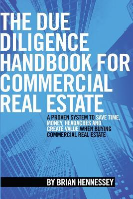 The Due Diligence Handbook for Commercial Real Estate