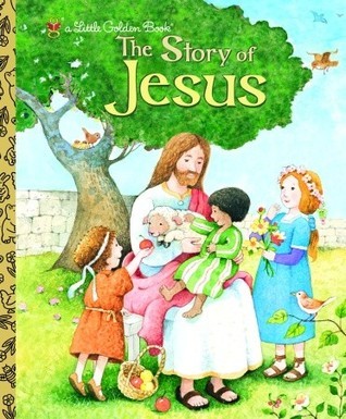 The Story of Jesus - A Little Golden Book