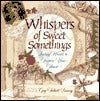 Whispers of Sweet Somethings: Loving Words to Inspire Your Heart