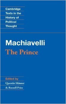 The Prince - Cambridge Texts in the History of Political Thought
