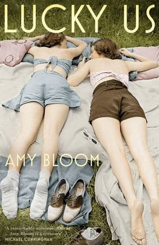 Lucky Us: A Novel