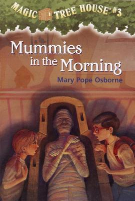 Mummies in the Morning - The Magic Tree House Series