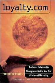 Loyalty.com: Customer Relationship Management in the New Era of Internet Marketing