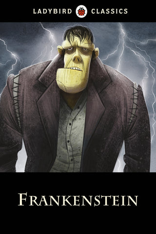 Frankenstein - Ladybird Classics