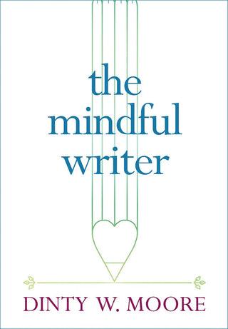 The Mindful Writer