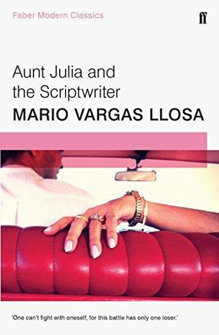 Aunt Julia and the Scriptwriter : Faber Modern Classics - Thryft
