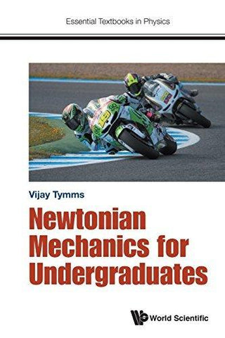 Newtonian Mechanics For Undergraduates - Thryft