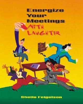 Energize Your Meetings With Laughter
