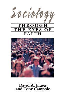 Sociology Through the Eyes of Faith - Thryft