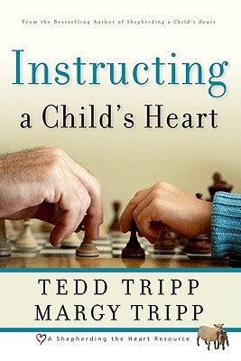 Instructing a Child's Heart - Thryft