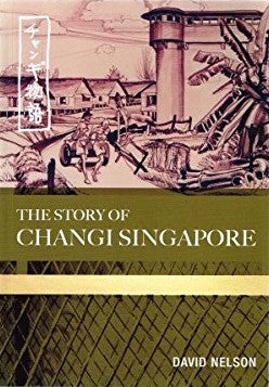 The Story of Changi, Singapore