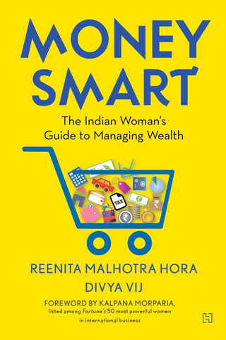 Money Smart : The Indian Woman's Guide to Managing Wealth - Thryft
