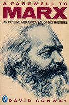 Farewell to Marx: An Outline and Appraisal of His Theories - Thryft