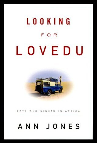 Looking for Lovedu: Days and Nights in Africa