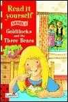 Read It Yourself Level 1 Goldilocks and the Three Bears