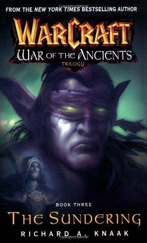Warcraft: War of the Ancients #3: The Sundering : The Sundering - Thryft