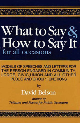 What to Say and How to Say It