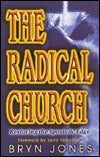 The Radical Church: Restoring the Apostolic Edge