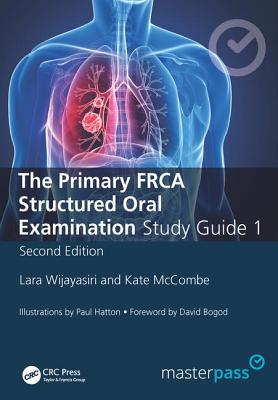 The Primary FRCA Structured Oral Exam Guide 1 - MasterPass