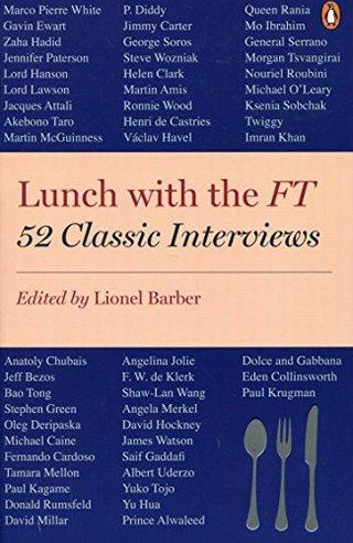 Lunch with the FT : 52 Classic Interviews - Thryft