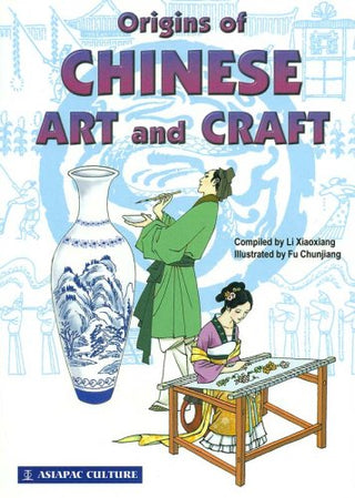 Origins of Chinese Art & Craft