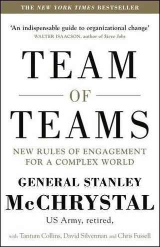 Team of Teams: New Rules of Engagement for a Complex World - Thryft