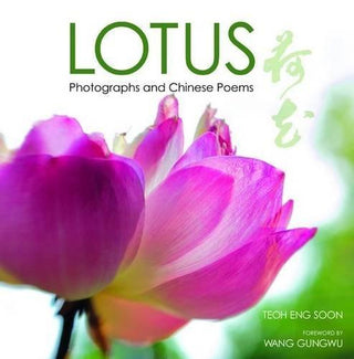 Lotus : Photographs and Chinese Poems - Thryft
