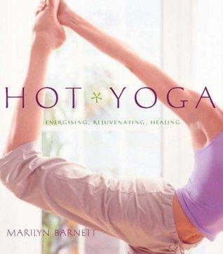 Hot Yoga - Energising, Rejuvenating, Healing - Thryft