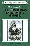 The Republican Experiment, 1848-1852 - Thryft