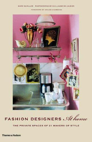 Fashion Designers at Hoe : The Private Spaces of 21 Makers of Style - Thryft