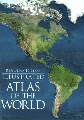 Reader's Digest Illustrated Atlas of the World