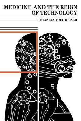 Medicine and the Reign of Technology - Thryft