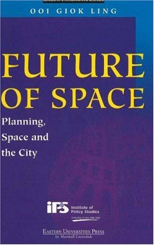 Future of Space : Planning, Space and the City - Thryft