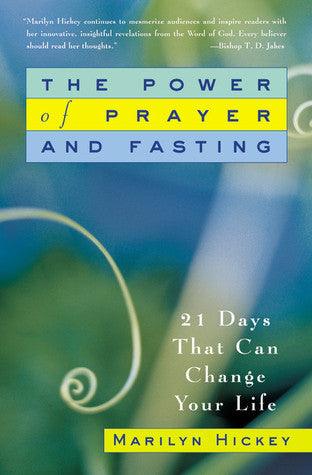 The Power Of Prayer And Fasting - 21 Days That Can Change Your Life - Thryft