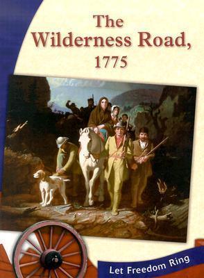The Wilderness Road, 1775 - Thryft