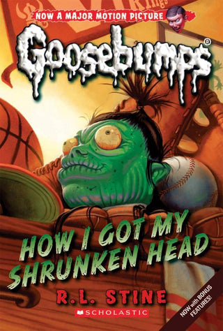How I Got My Shrunken Head - Goosebumps Classics #10