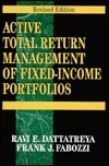 Active Total Return Management of Fixed-Income Portfolios: Risk Management and Portfolio Optimization Strategies