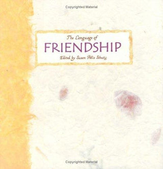 The Language of Friendship					A Collection from Blue Mountain Arts
							- "Language Of-- " Series - Thryft