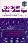 Capitalism and the Information Age : Political Economy of the Global Communication Revolution - Thryft