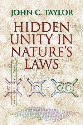 Hidden Unity in Nature's Laws - Thryft